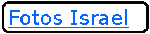Retngulo: Cantos Arredondados: Fotos Israel