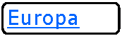 Retngulo: Cantos Arredondados: Europa